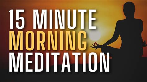 15 minute meditation|15 minute meditation motivation.